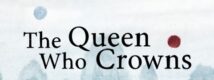 دانلود سریال The Queen Who Crowns