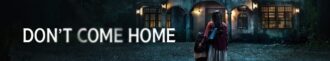 دانلود سریال Don’t Come Home